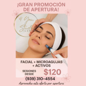 ✨ ¡Gran Promoción de Apertura! ✨ Embellece tu piel con nuestro Facial + Microagujas + Activos💆‍♀️✨